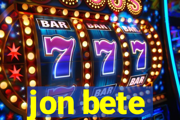 jon bete